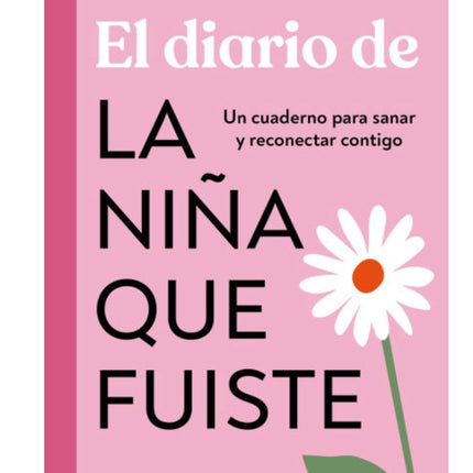 El diario de La niña que fuiste