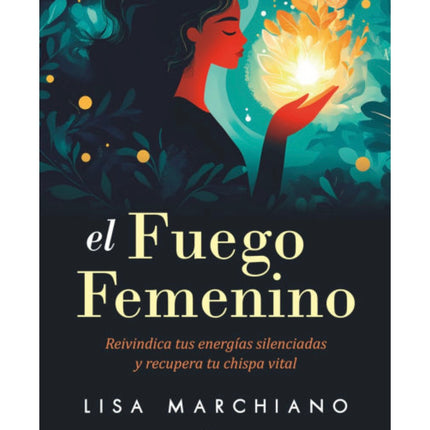 El Fuego Femenino