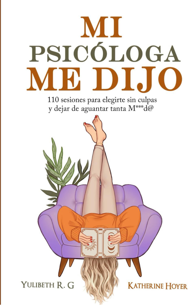 Mi psicologa me dijo
